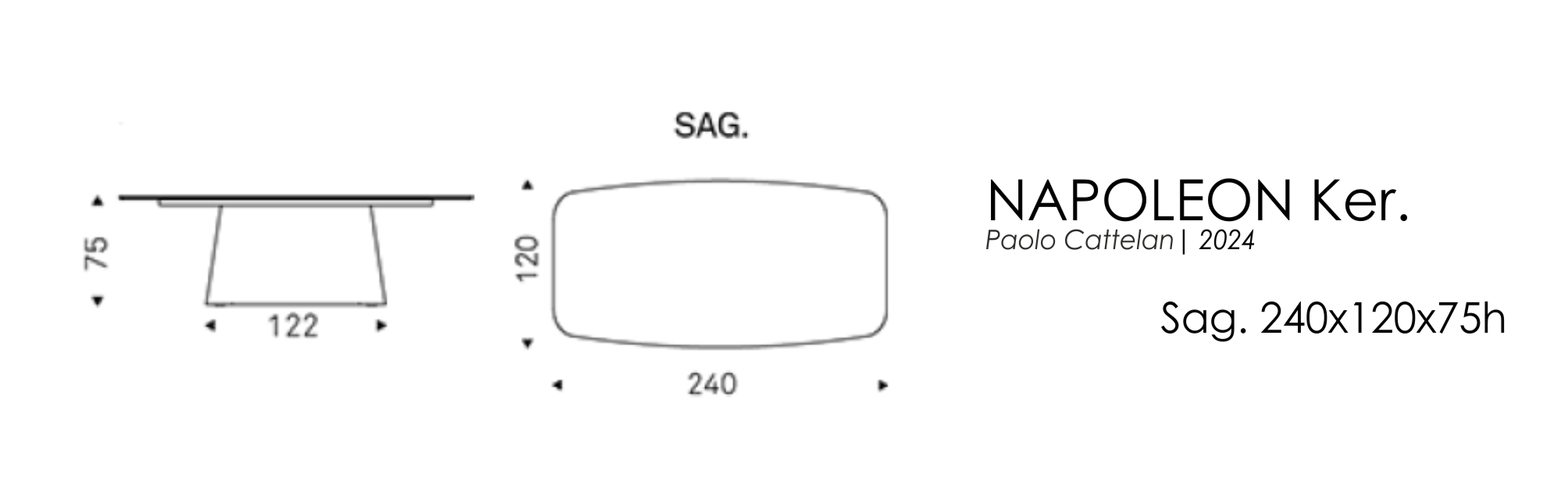 NAPOLEON 240x120x75h sag. (кер.)